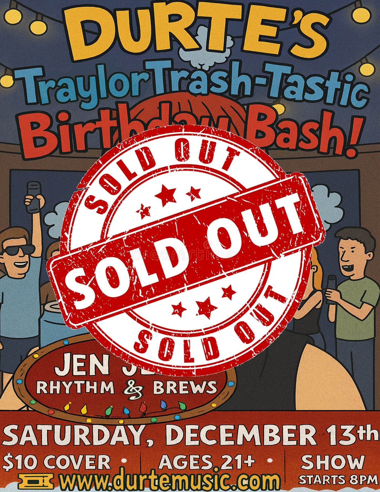 DurtE's TraylorTrash-Tastic Birthday Bash! - General Admission